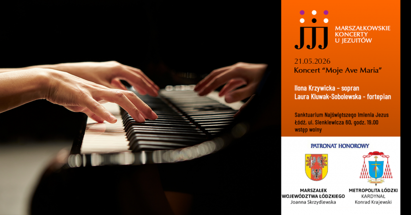 21 maja 2026 – Koncert „Moje Ave Maria”